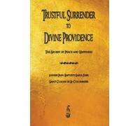 Claude de la Colombiere Jean-Baptiste Sa Trustful Surrender (Copertina rigida)