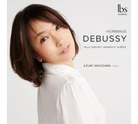 Claude Debussy Azumi Nishizawa: Debussy Hommage (CD) Album