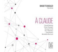 Claude Debussy Benedetto Boccuzzi: A Claude (CD) Album