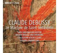 Claude Debussy Claude Debussy: Le Martyre De Saint-Sébastien (CD) Album