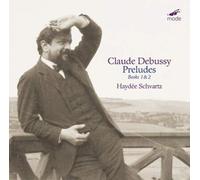 Claude Debussy Claude Debussy: Preludes Books 1 & 2 (CD) Album
