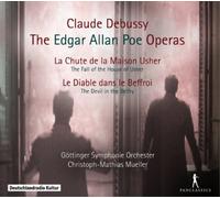 Claude Debussy Claude Debussy: The Edgar Allan Poe Operas Album