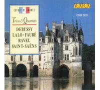 Claude Debussy Debussy/Lalo/Faure/Ravel/Saint-Saens: Trios & Quartets (CD)