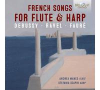 Claude Debussy Debussy/Ravel/Fauré: French Songs for Flute & Harp (CD) Album