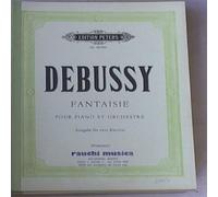 Claude Debussy - Fantaisie pour Piano et Orchestre Spartito