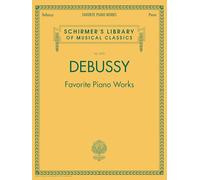 Claude Debussy: Favourite Piano Works | Spartiti per Pianoforte Solo con Clair de Lune Arabesques Préludes e Children's Corner | Raccolta di Capolavori Impressionisti per Pianisti e Studenti: 2070