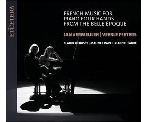 Claude Debussy French Music for Piano Four Hands from the Belle Epoque (CD)