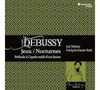 Claude Debussy Claude Debussy: Jeux/Nocturnes/Prélude (CD) (PRESALE 07/03/2025)