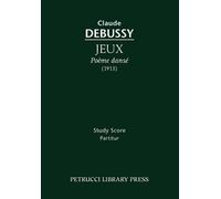 Claude Debussy Jeux, Poème dansé (Tascabile)