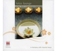 Claude Debussy Lotus Lounge: In Harmony With Classical Music (CD) Album