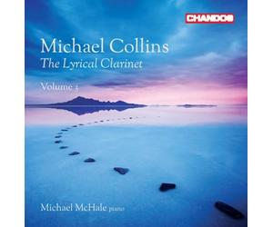 Claude Debussy Michael Collins: The Lyrical Clarinet - Volume 3 (CD) Album