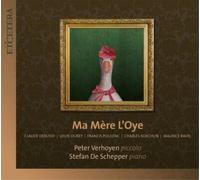 Claude Debussy Peter Verhoyen/Stefan De Schepper: Ma Mére L'Oye (CD) Album