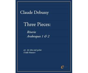 Claude Debussy: Three Pieces: Rêverie, Arabesques 1 & 2