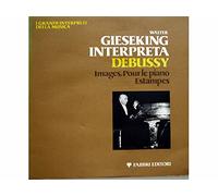 Claude Debussy, Walter Gieseking - Images - Pour Le Piano - Estampes [Vinile LP record]