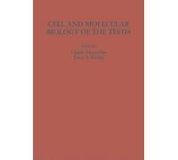 Claude Desjardins Cell and Molecular Biology of the Testis (Copertina rigida)