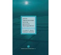Claude E. Boyd C.S. Tucker Pond Aquaculture Water Quality Management (Tascabile)