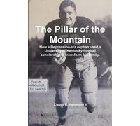 Claude E. Hammond II The Pillar of the Mountain (Tascabile)