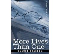 Claude Fayette Bragdon More Lives Than One (Tascabile)