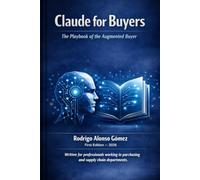 Claude for Buyers: Written for professionals working in purchasing and supply chain departments