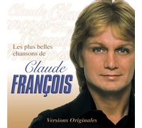 Claude Francois Les Plus Belles Chansons De Claude F Ranç Explicit Lyrics (CD)