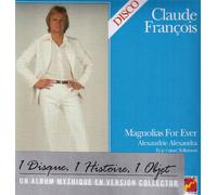 Claude Francois - Magnolias For Ever