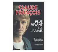 Claude François, plus vivant que jamais
