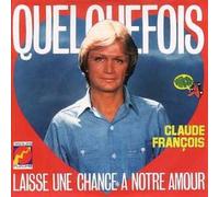 Claude François - Quelquefois - 2-track CARD SLEEVE 1) Quelquefois 2) Laisse une chance à notre amour CDSINGLE