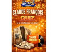 Claude François - Quiz: Es-tu incollable sur ton idole ?