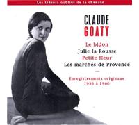 Claude Goaty - Les trésors oubliés de la chanson