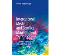 Claude-Hélène M Intercultural Mediation and Conflict Management Trai (Tascabile)
