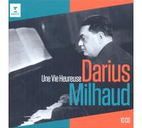 Claude Helffer( Piano), Mstislav Rostropovich( Cello), Dominque Cambreling( Harp - Une Vie Heureuse: Darius Milhaud (Box10Cd)