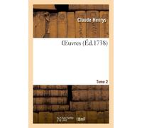 Claude Henrys Oeuvres. Recueil d'Arrêts, Vingt-Deux Questions Posthu (Tascabile)