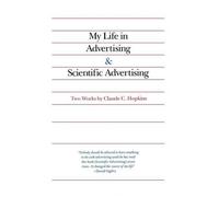 Claude Hopkins My Life in Advertising and Scientific Advertis (Copertina rigida)