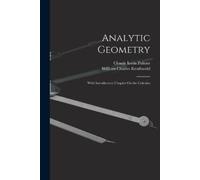 Claude Irwin Palmer William Charles Krathwohl Analytic Geometry (Tascabile)