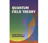Claude Itzykson Jean-Bernard Zuber Quantum Field Theory (Tascabile)