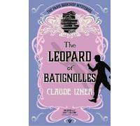 Claude Izner The Leopard of Batignolles (Tascabile) (PRESALE 27/08/2026)