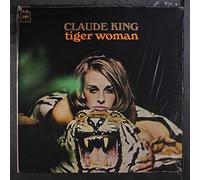 CLAUDE KING - CLAUDE KING-tiger woman COLUMBIA (LP vinyl record)