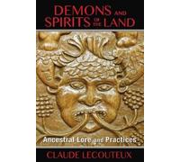 Claude Lecouteux Demons and Spirits of the Land (Tascabile)