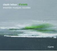 Claude Ledoux Claude Ledoux: D'orients (CD) Album