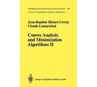 Claude Lemarechal Jean-Baptist Convex Analysis and Minimizati (Copertina rigida)