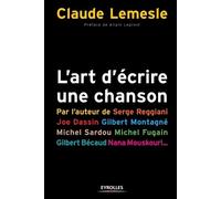 Claude Lemesle L'art d'écrire une chanson (Tascabile)
