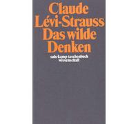Claude Lévi-Strauss Hans Naumann Das wilde Denken (Tascabile)