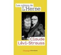 Claude Levi-Strauss: Les cahiers de l'Herne n° 82