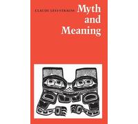 Claude Lévi-Strauss Myth and Meaning (Tascabile) Heritage