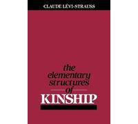 Claude Levi-Strauss The Elementary Structures of Kinship (Tascabile)