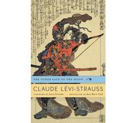 Claude Lévi-Strauss The Other Face of the Moon (Copertina rigida)