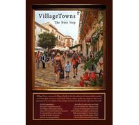 Claude Lewenz VillageTowns - the Next Step (Tascabile)