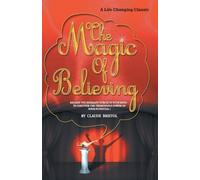 Claude M. Bristol The Magic of Believing (Tascabile)
