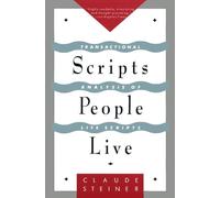 Claude M. Steiner Scripts People Live (Tascabile)