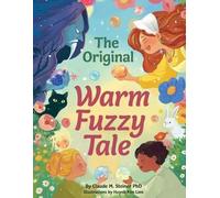 Claude M Steiner The Original Warm Fuzzy Tale (Tascabile)